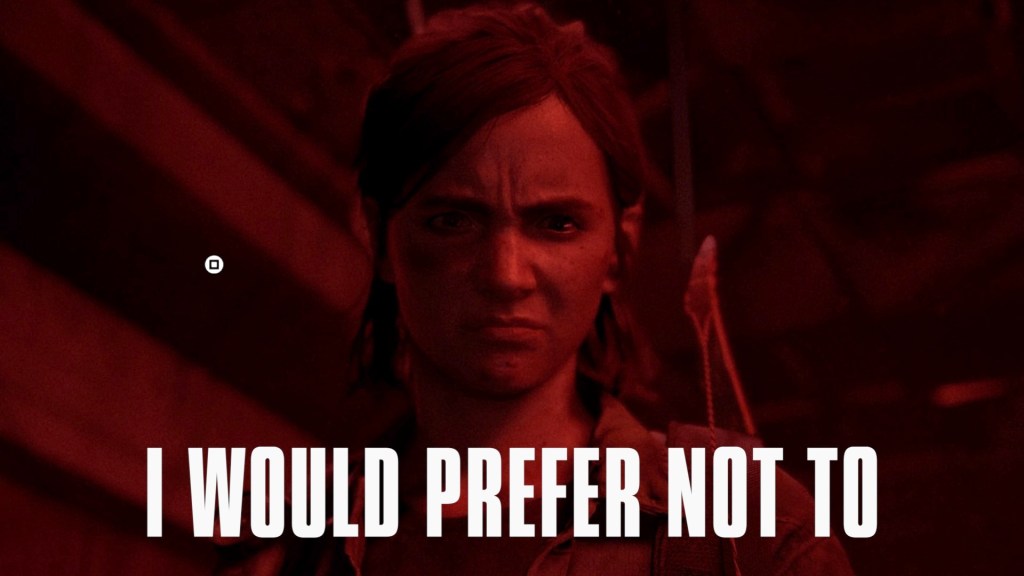 You Don’t Have to Do This: A Last of Us Retrospective, Part&nbsp;2