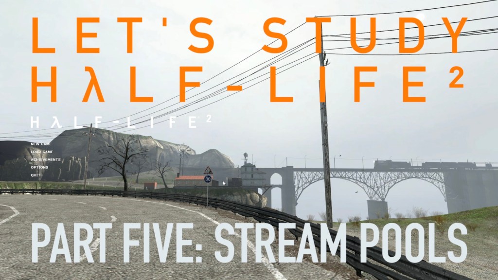 Let’s Study Half-Life 2, Pt&nbsp;5