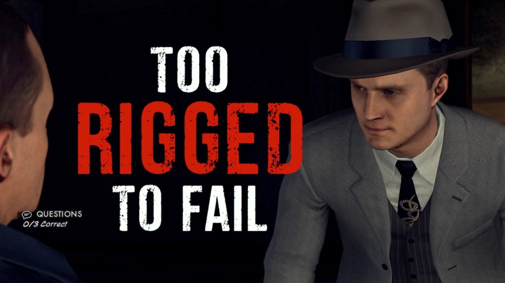 Too Rigged to&nbsp;Fail